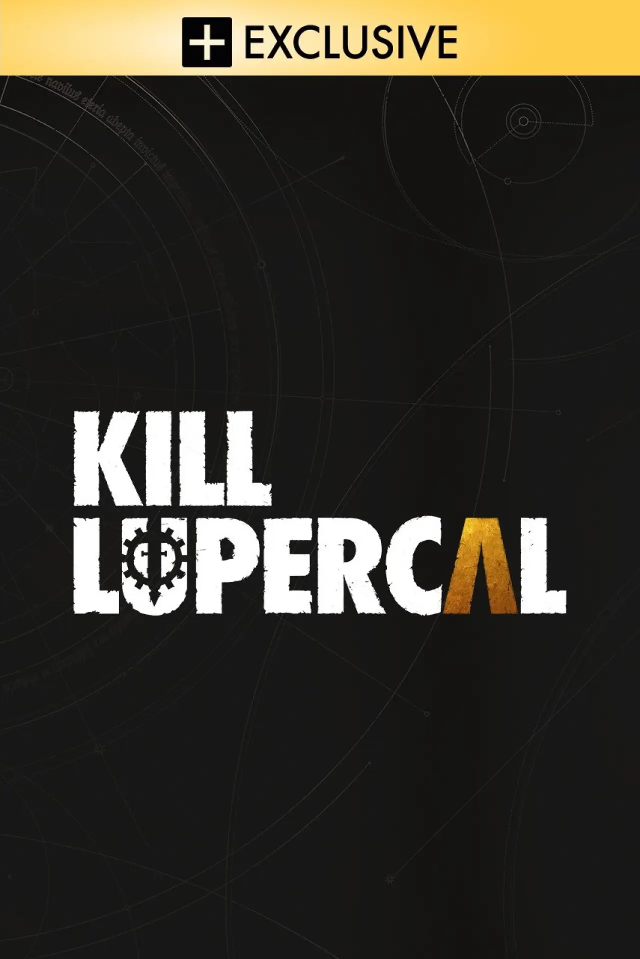 Постер до серіалу "Kill Lupercal"