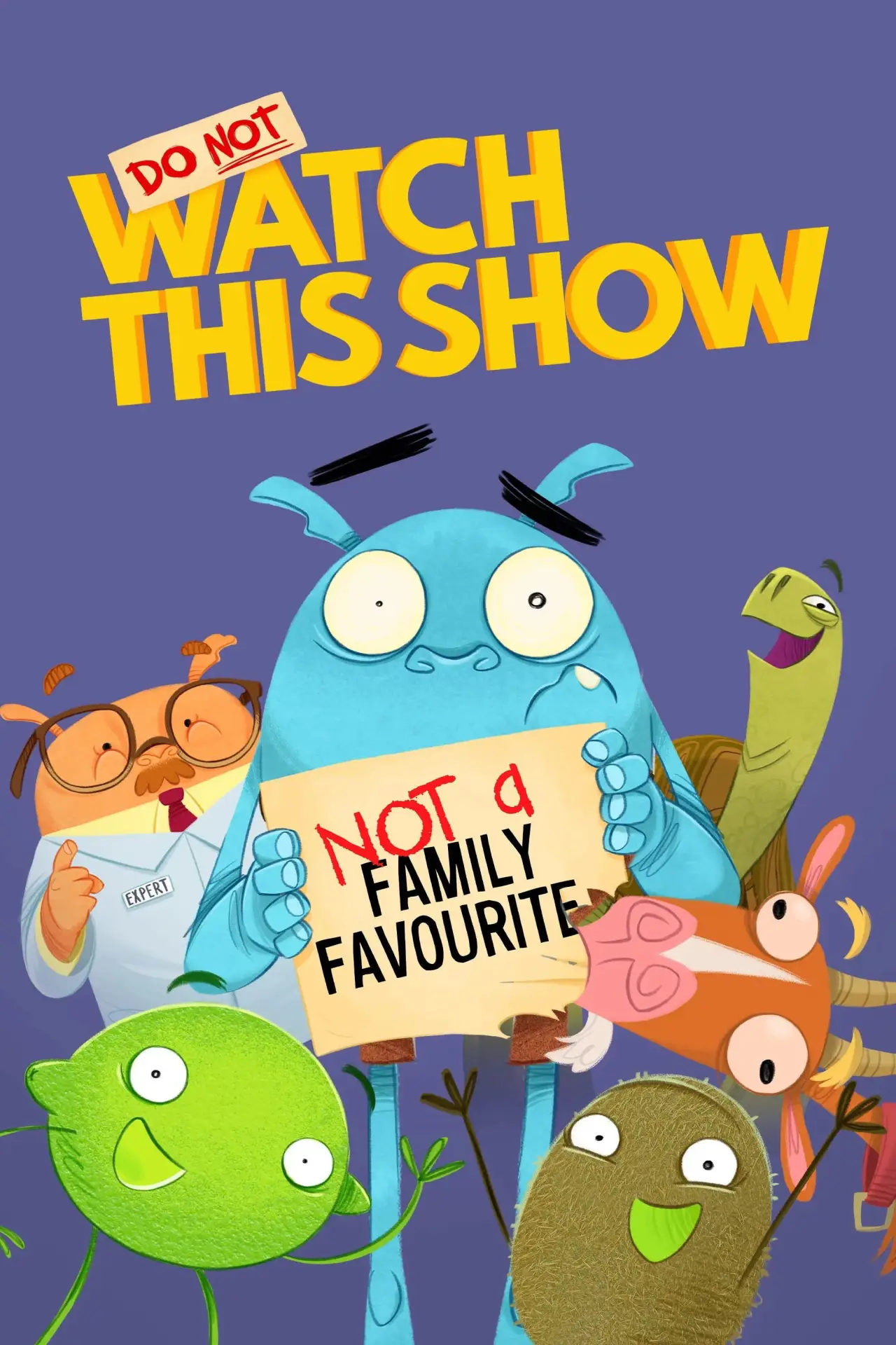 Постер до серіалу "Do Not Watch This Show"