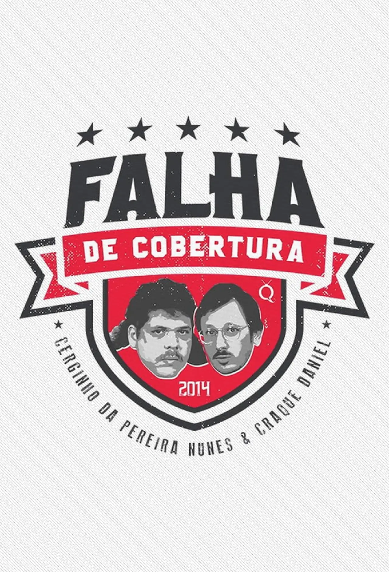 Постер до серіалу "Falha de Cobertura"