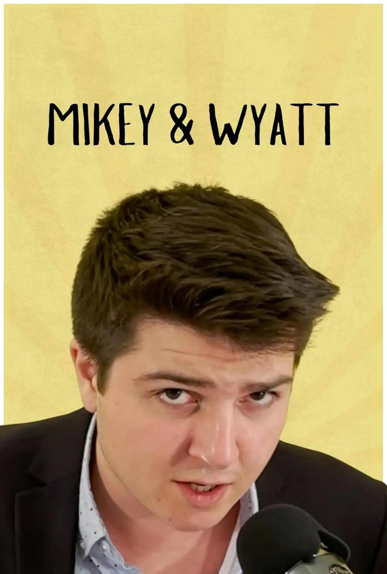Постер до серіалу "MIKEY & WYATT"
