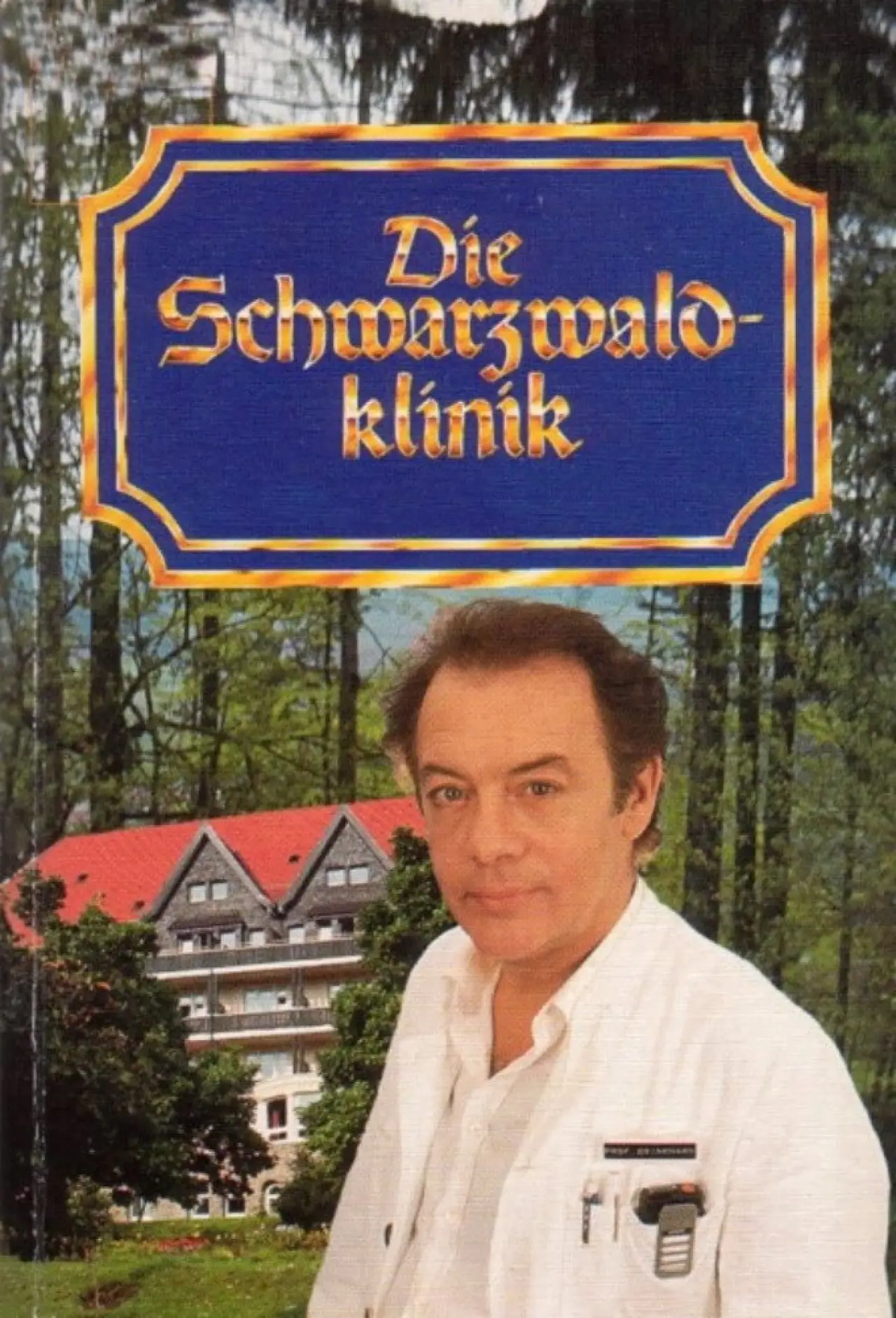 Постер до серіалу "Die Schwarzwaldklinik"