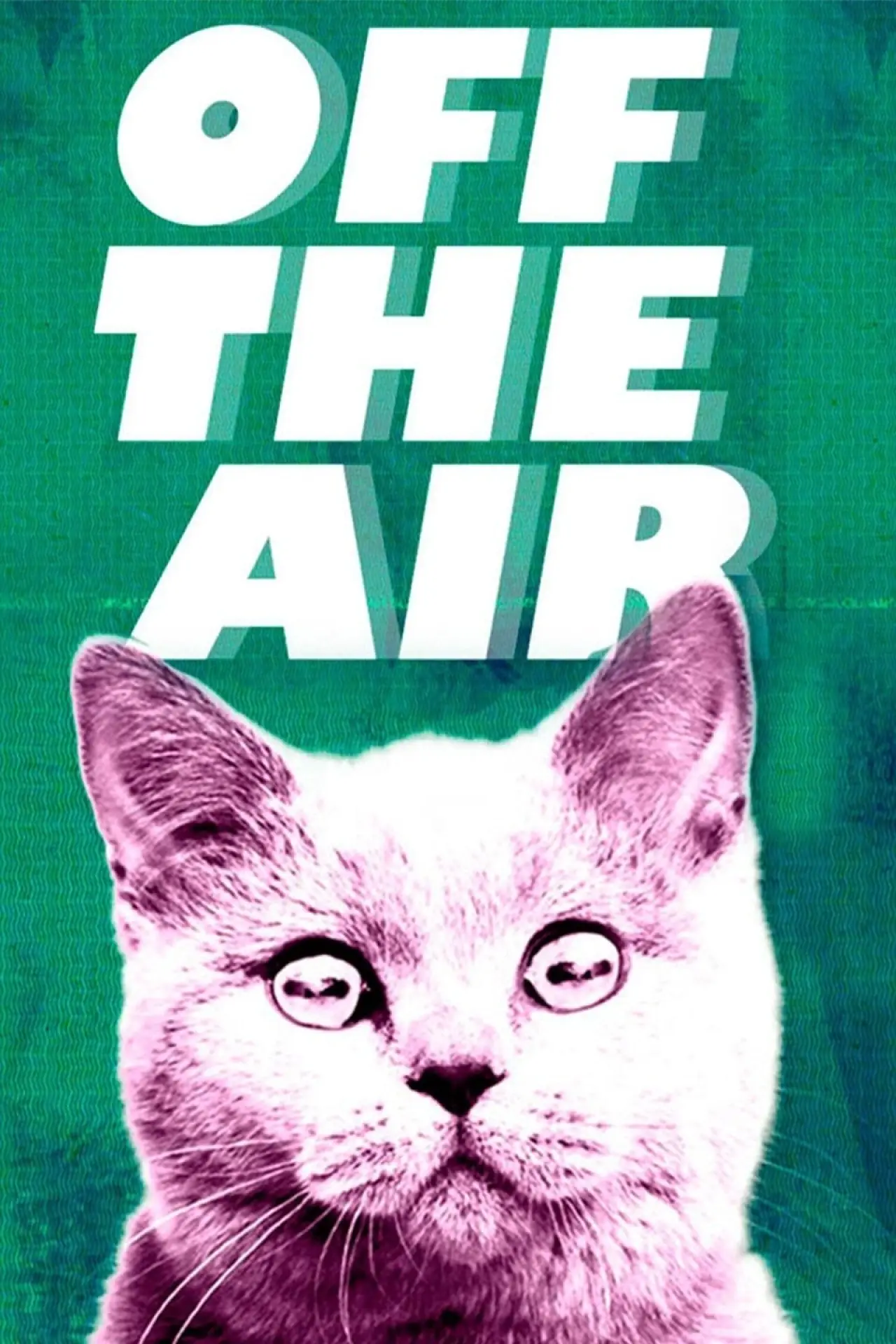 Постер до серіалу "Off the Air"