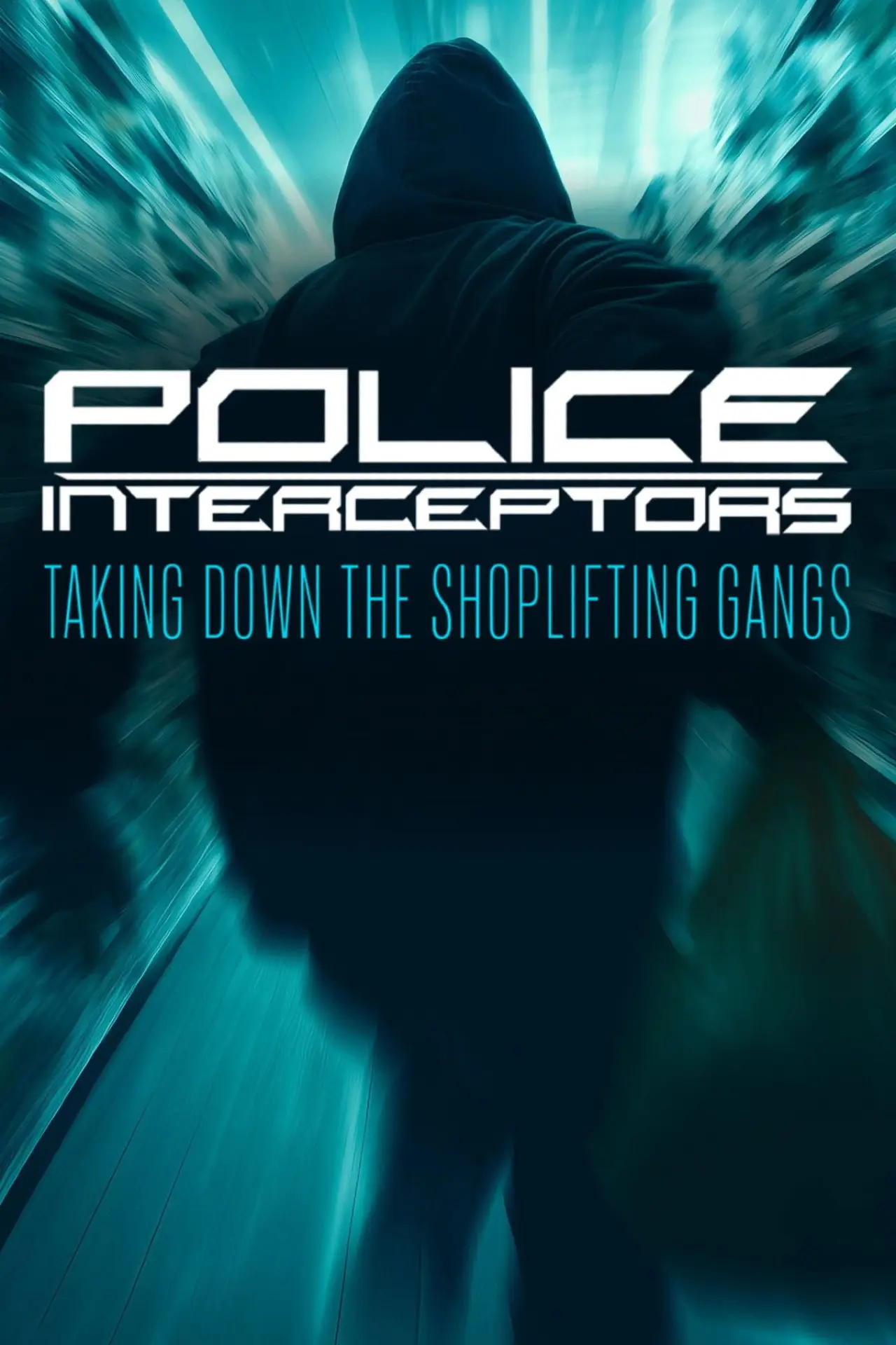 Постер до серіалу "Police Interceptors: Taking Down the Shoplifting Gangs"