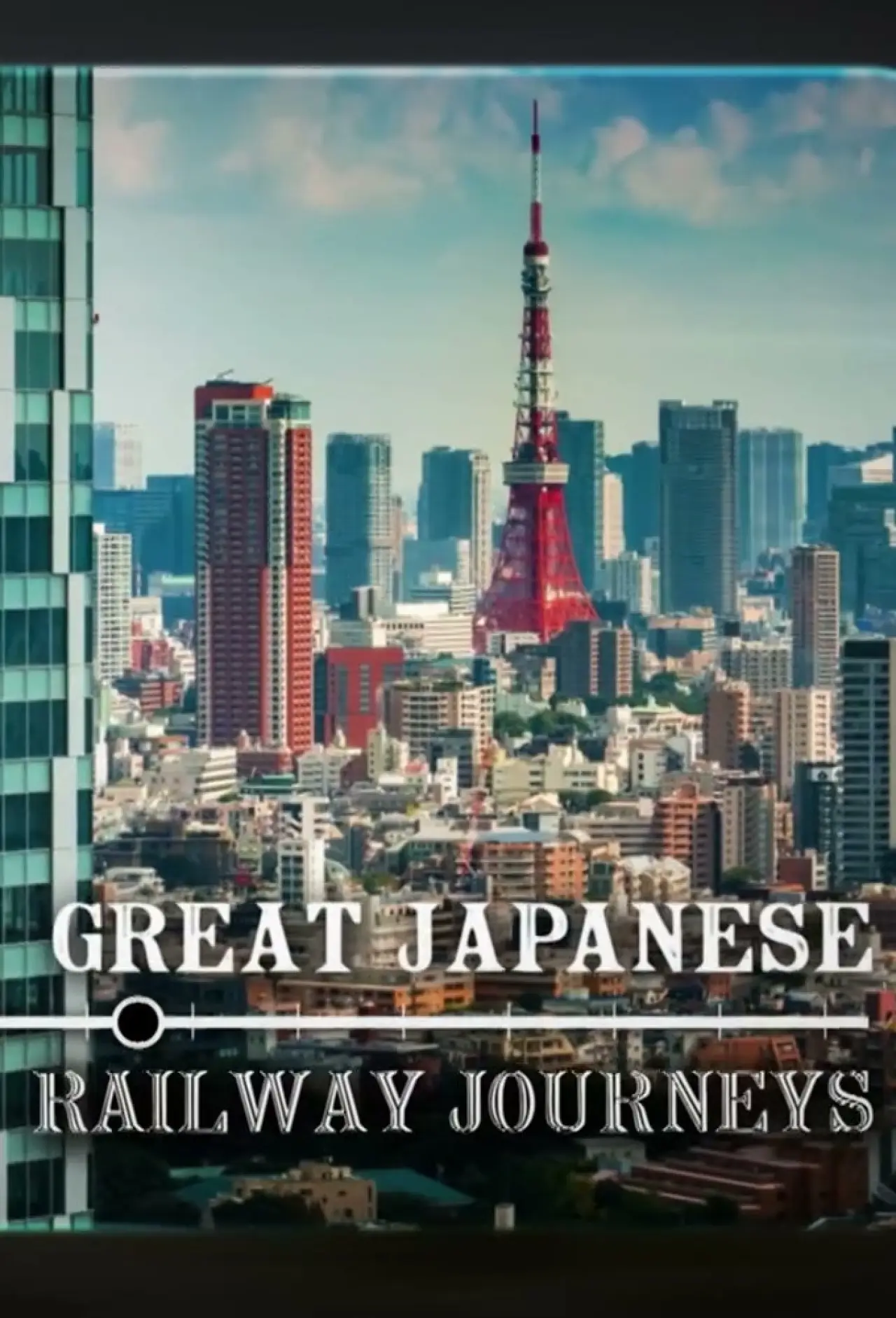 Постер до серіалу "Great Japanese Railway Journeys"