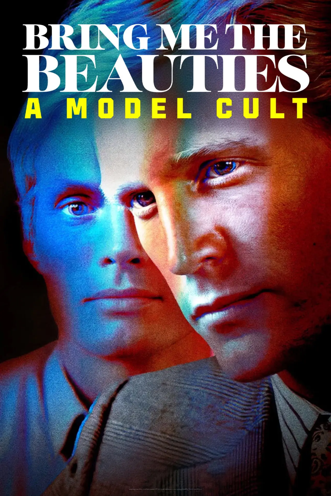 Постер до серіалу "Bring Me the Beauties: A Model Cult"