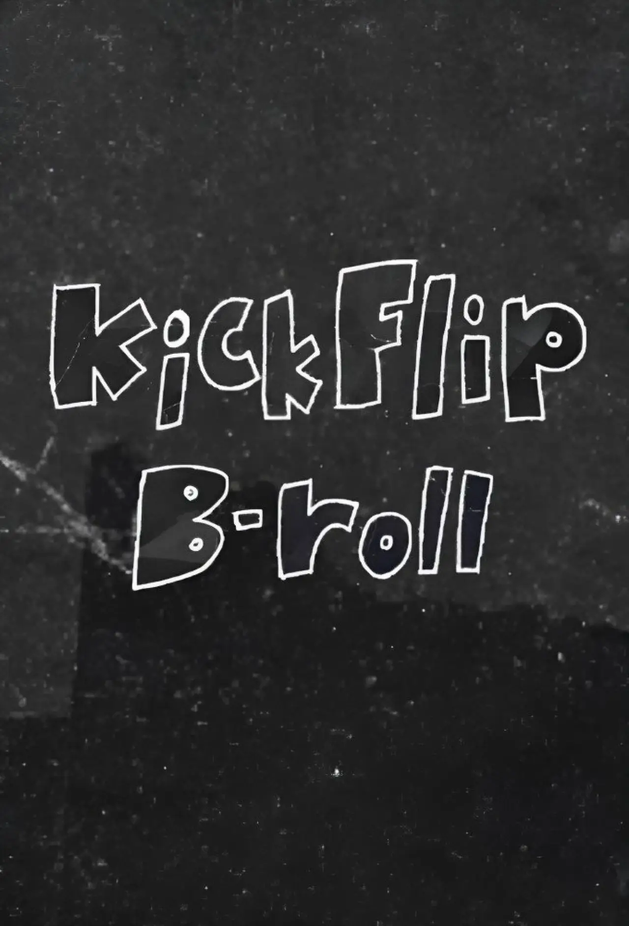 Постер до серіалу "KickFlip: B-roll"