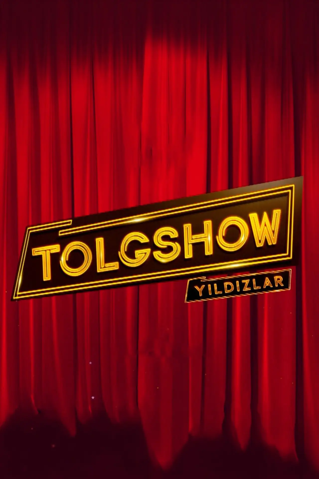 Постер до серіалу "Tolgshow Yıldızlar"