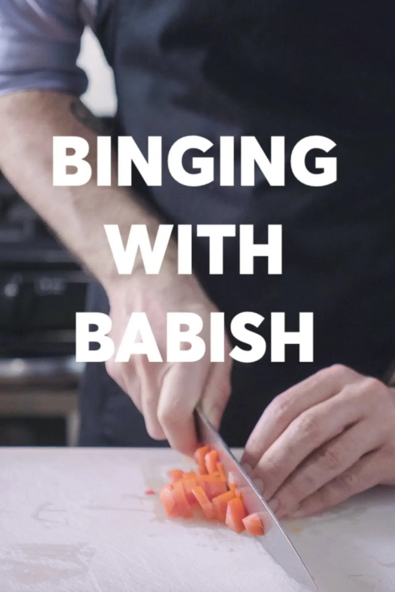 Постер до серіалу "Binging with Babish"