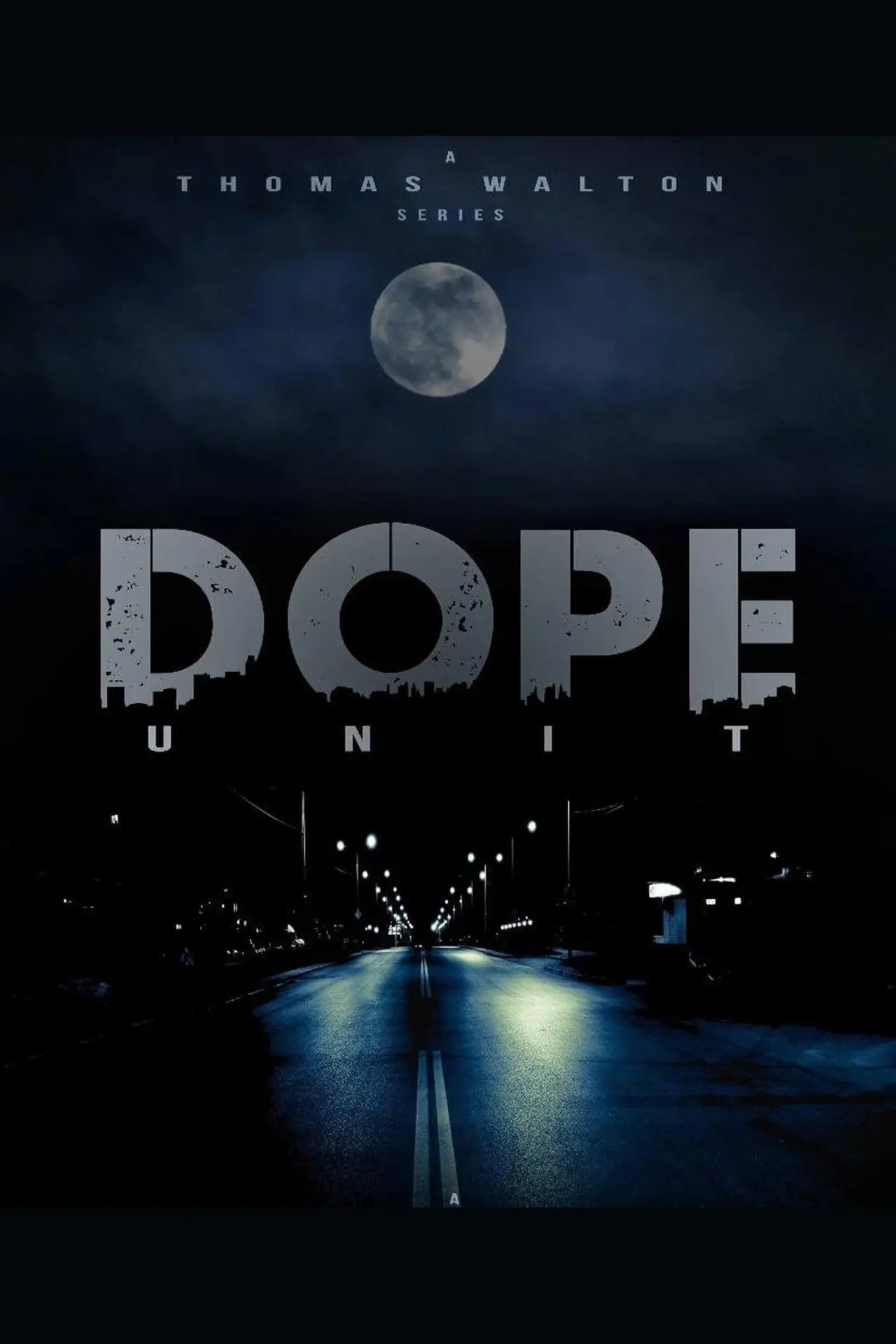 Постер до серіалу "D.O.P.E. Unit"