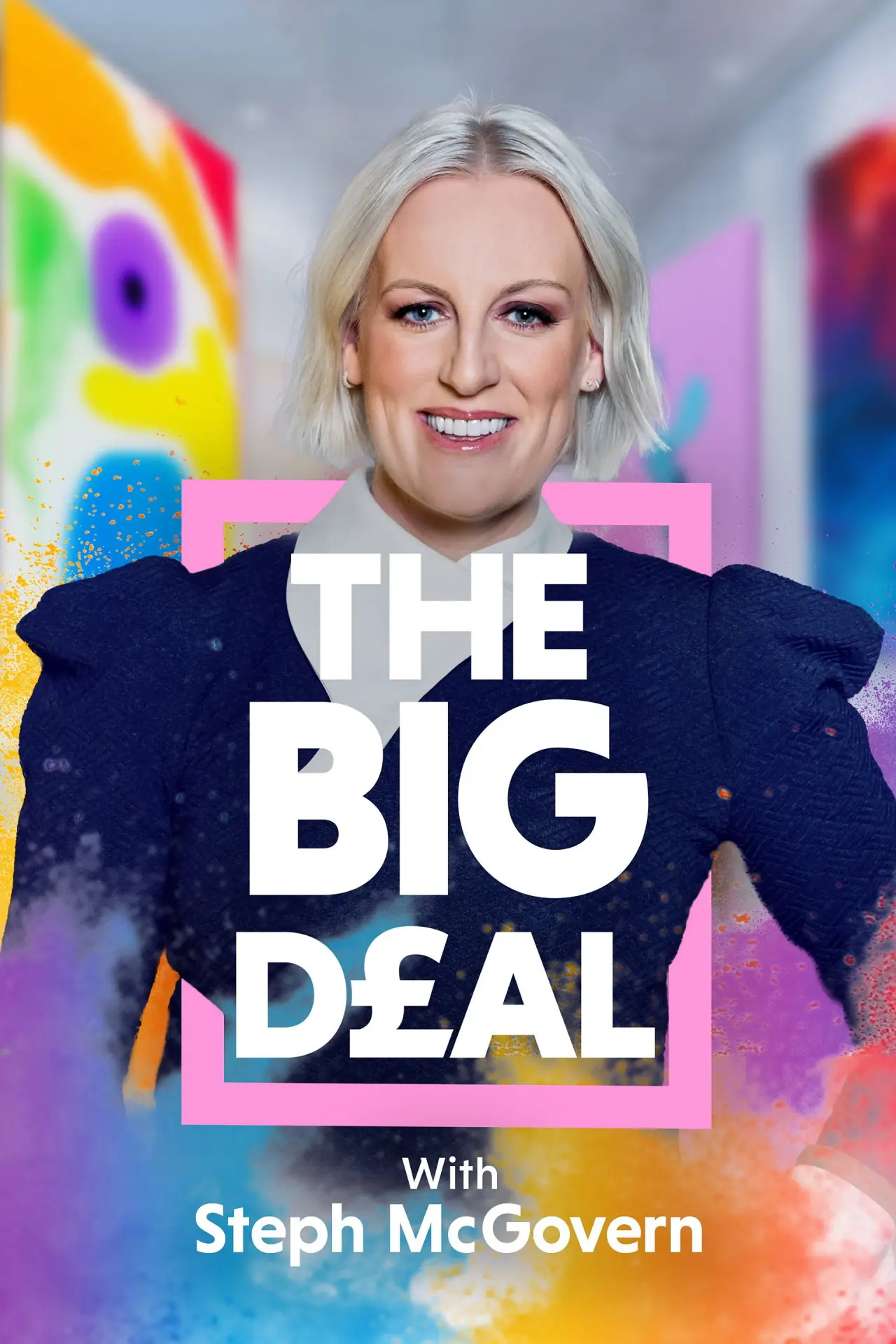 Постер до серіалу "The Big Deal with Steph McGovern"