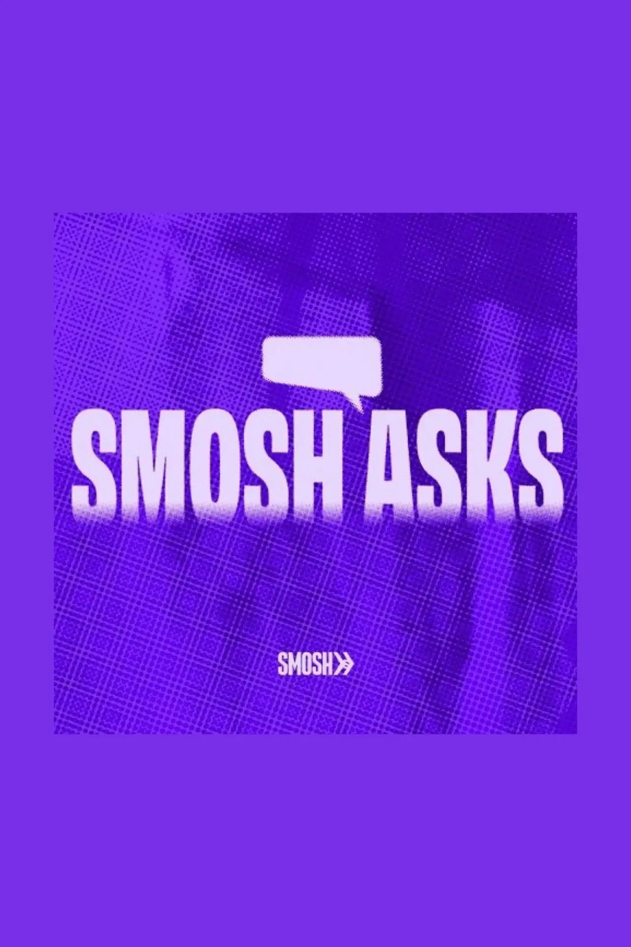 Постер до серіалу "Smosh Asks"