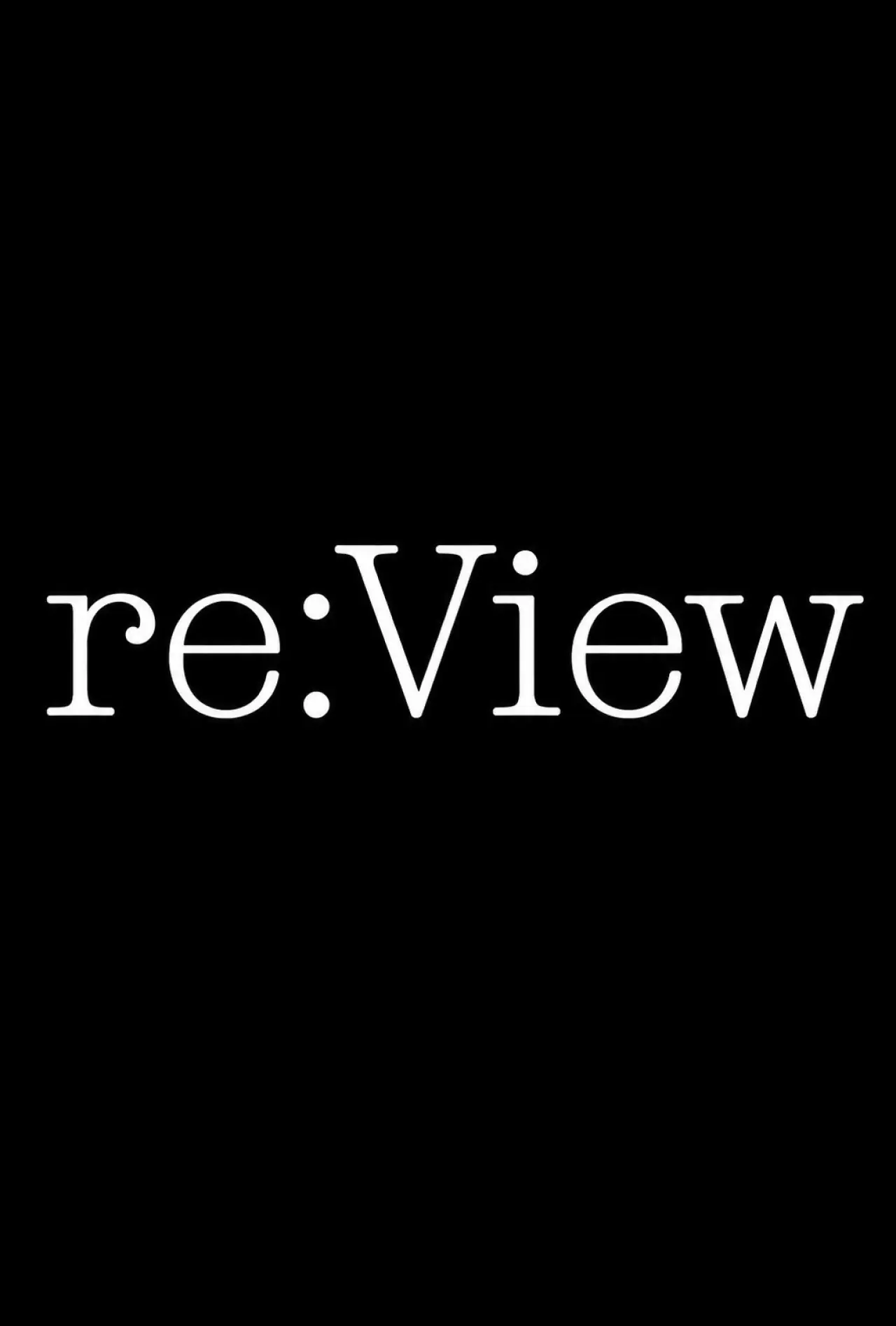 Постер до серіалу "re:View"