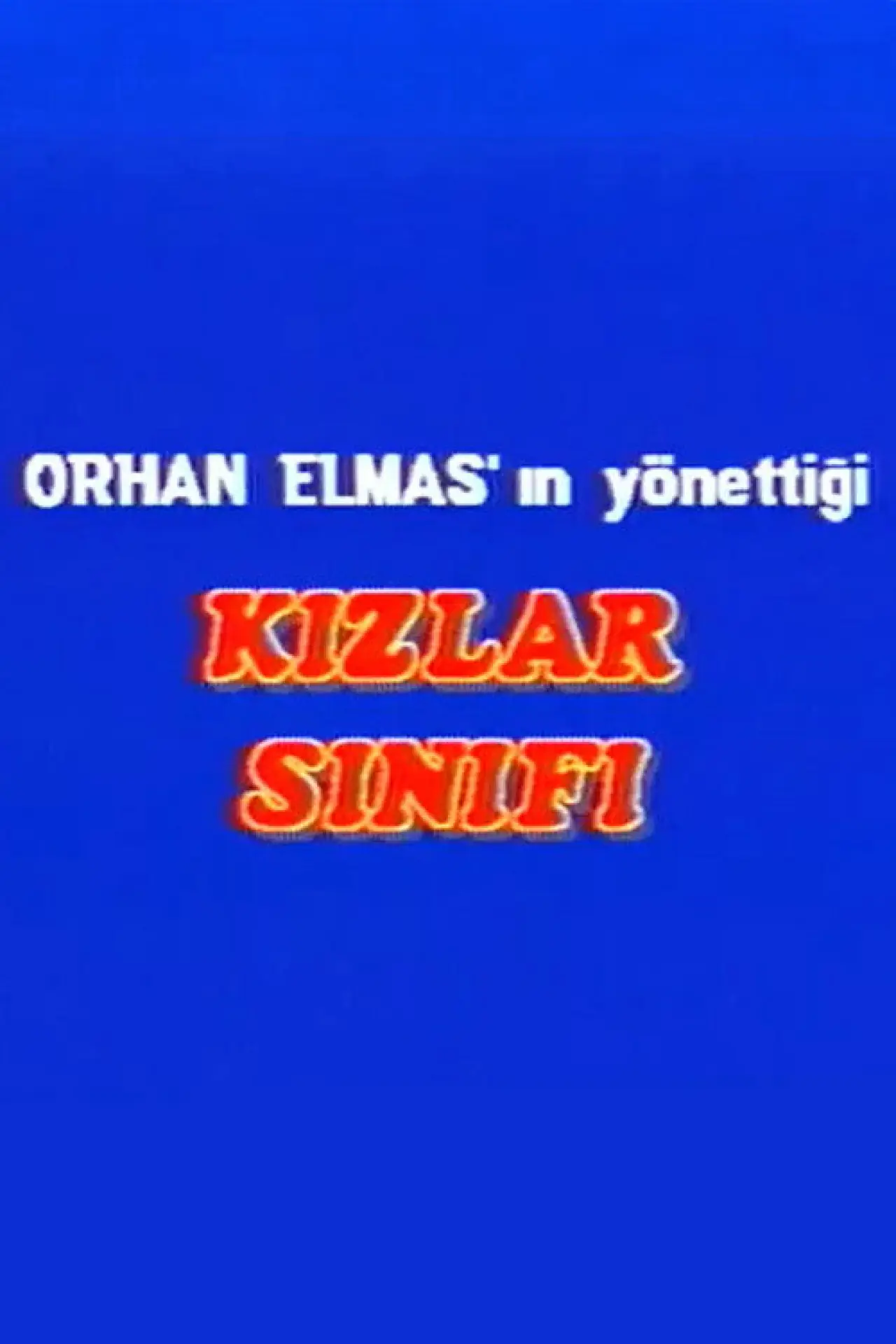 Постер до серіалу "Kızlar Sınıfı"