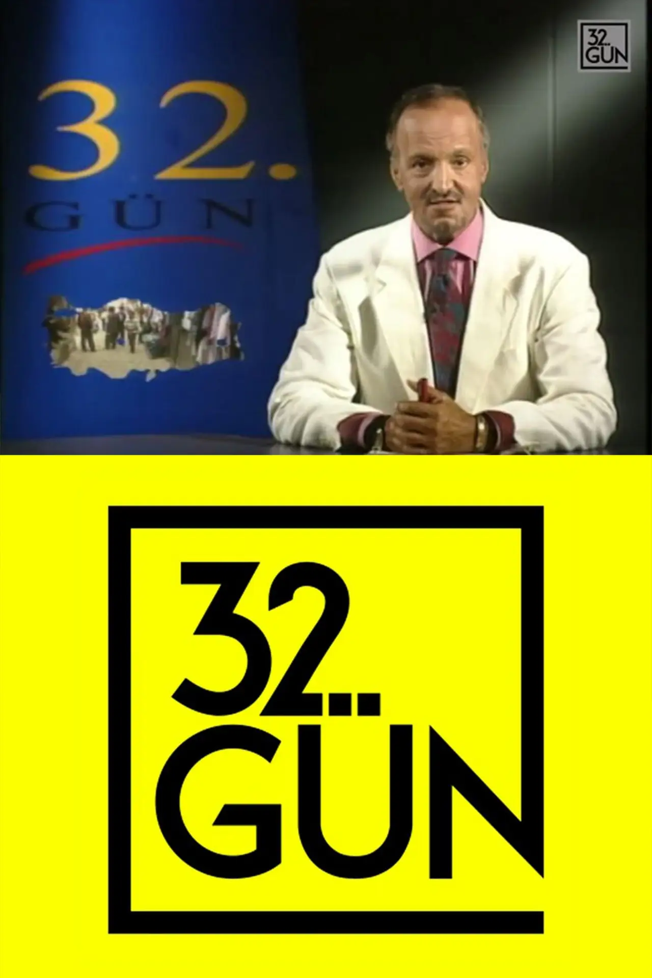 Постер до серіалу "32. Gün"