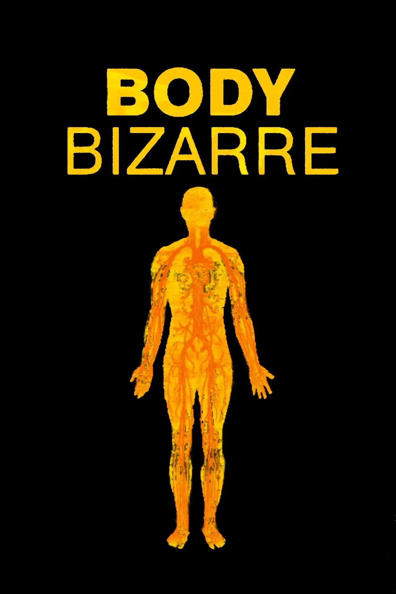 Постер до серіалу "Body Bizarre"