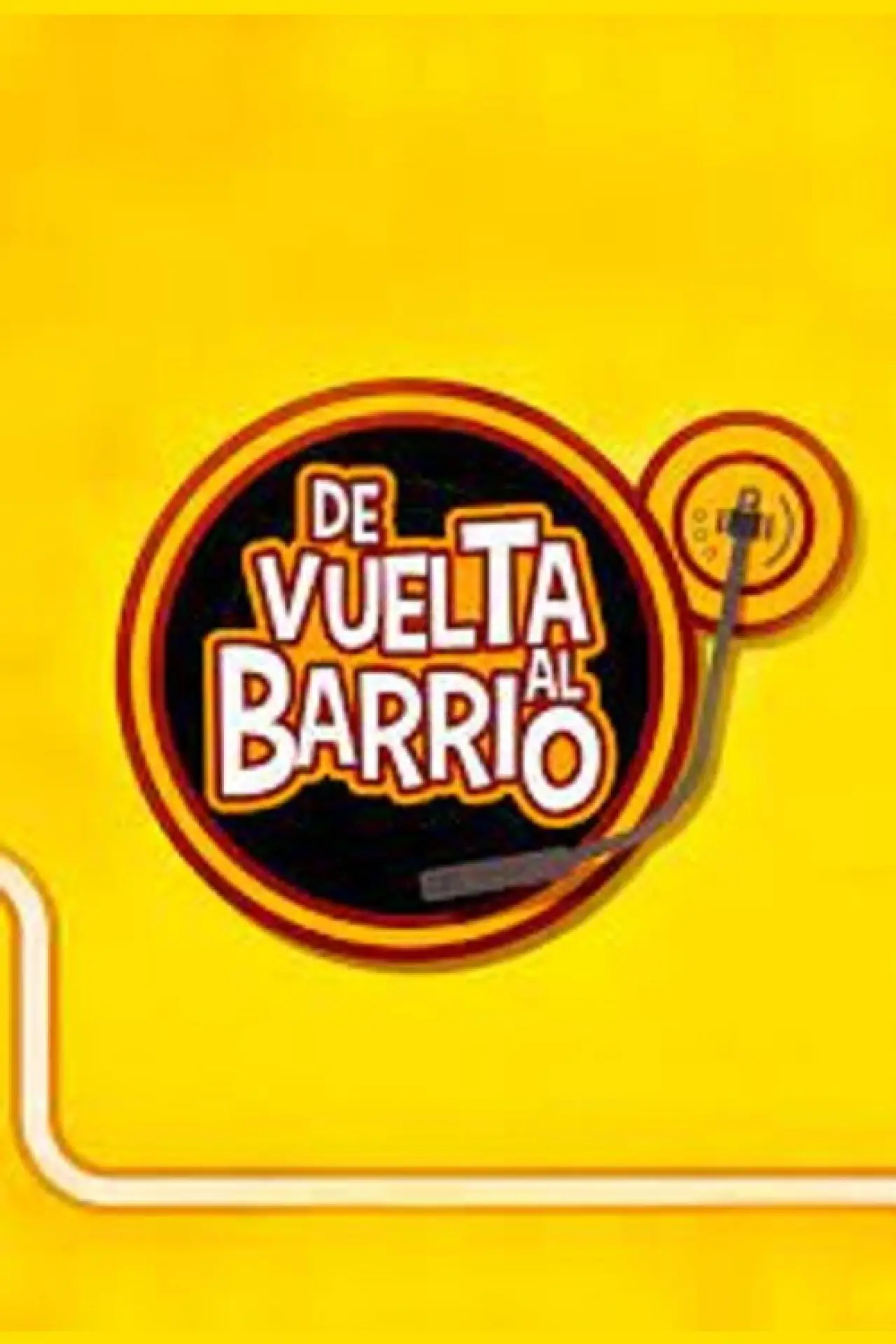 Постер до серіалу "De Vuelta al Barrio"