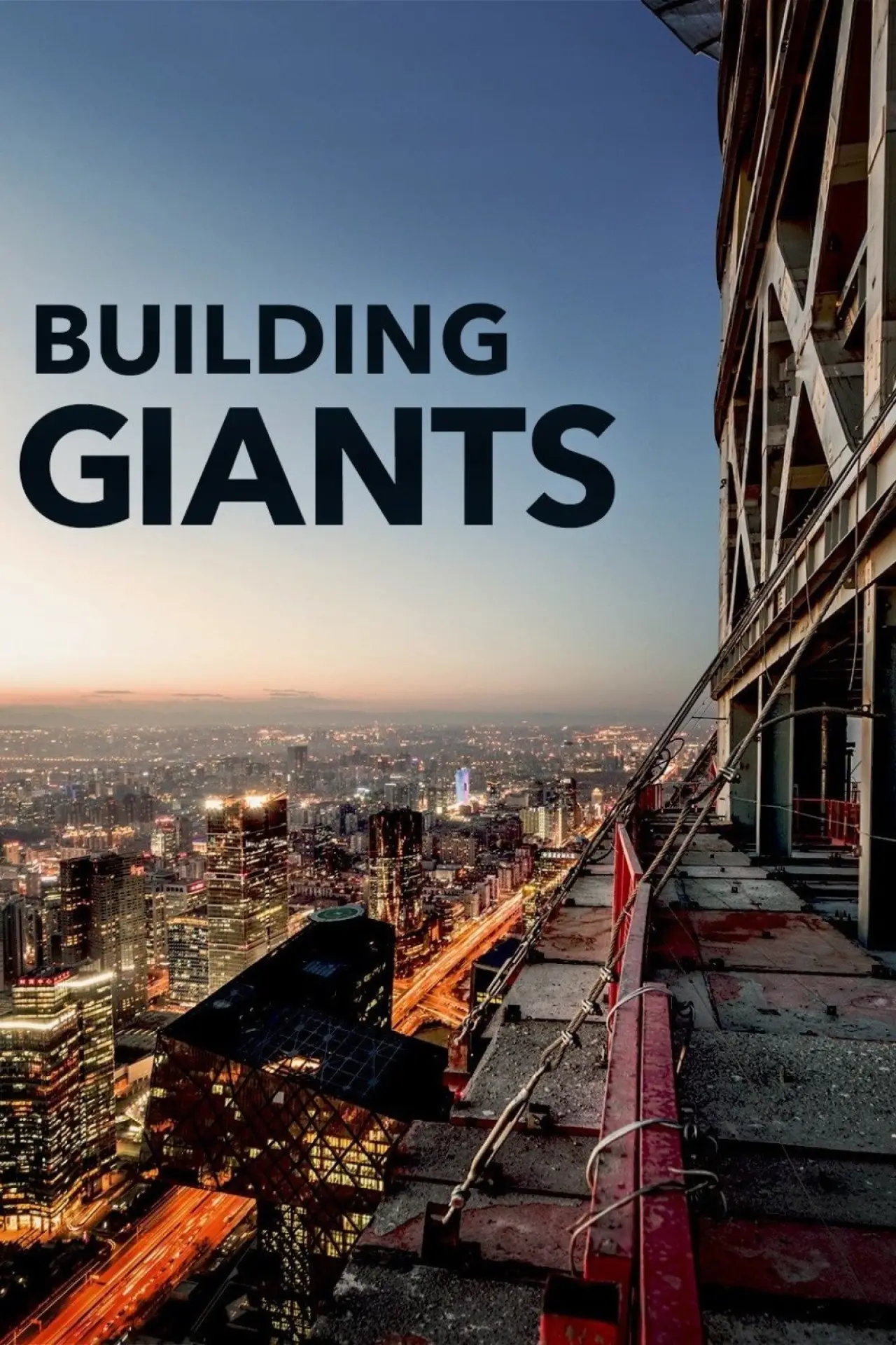 Постер к сериалу "Building Giants"