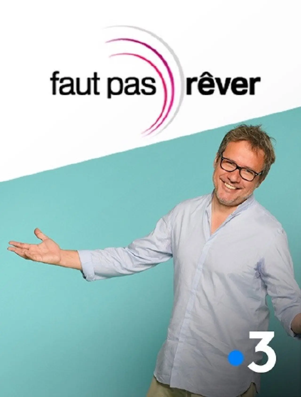 Постер до серіалу "Faut pas rêver"
