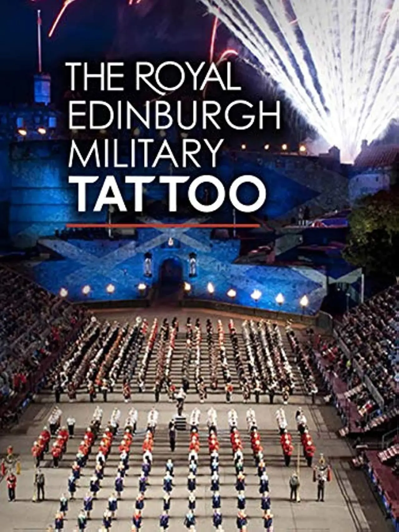 Постер до серіалу "The Royal Edinburgh Military Tattoo"