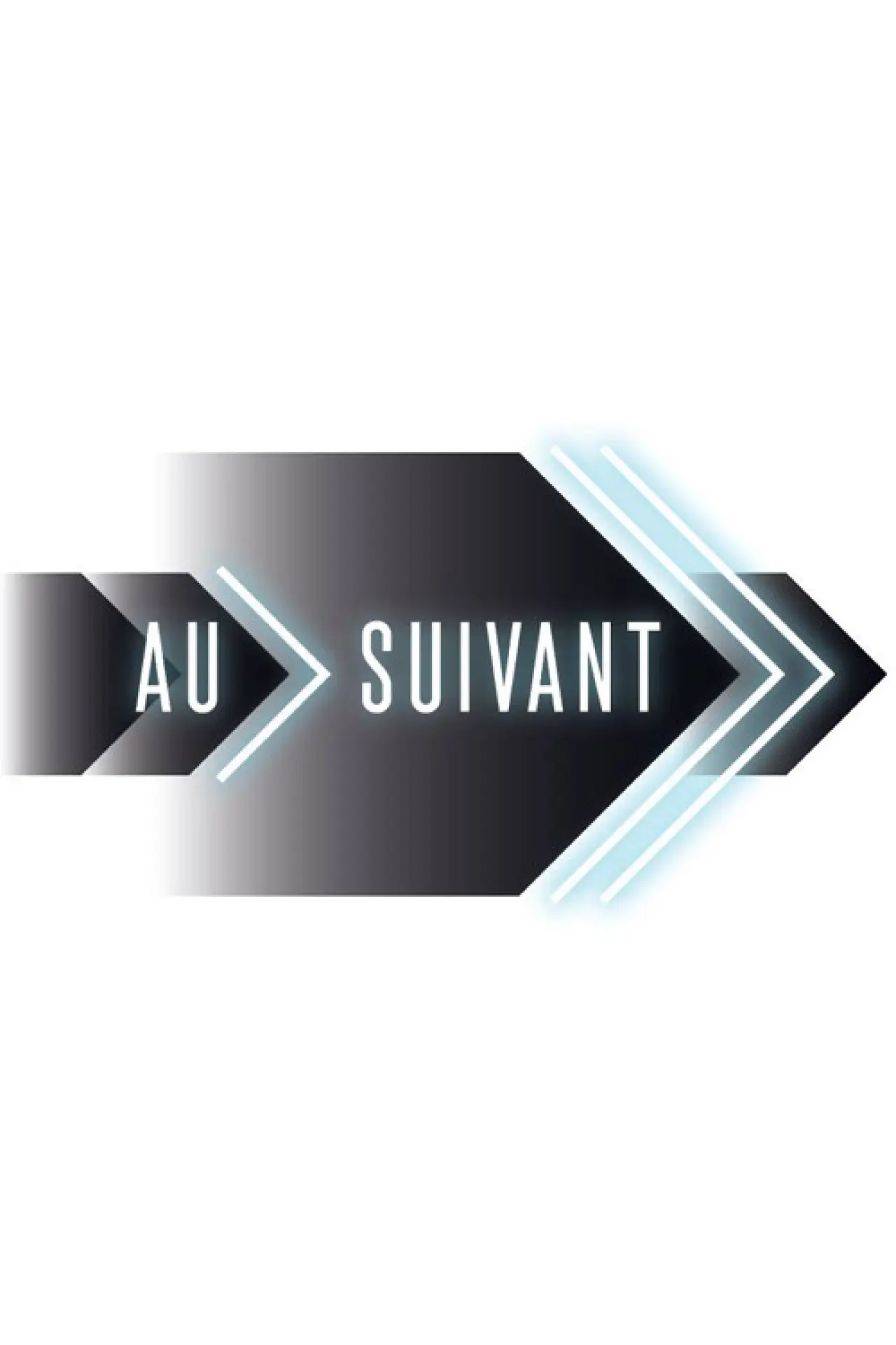 Постер до серіалу "Au suivant!"