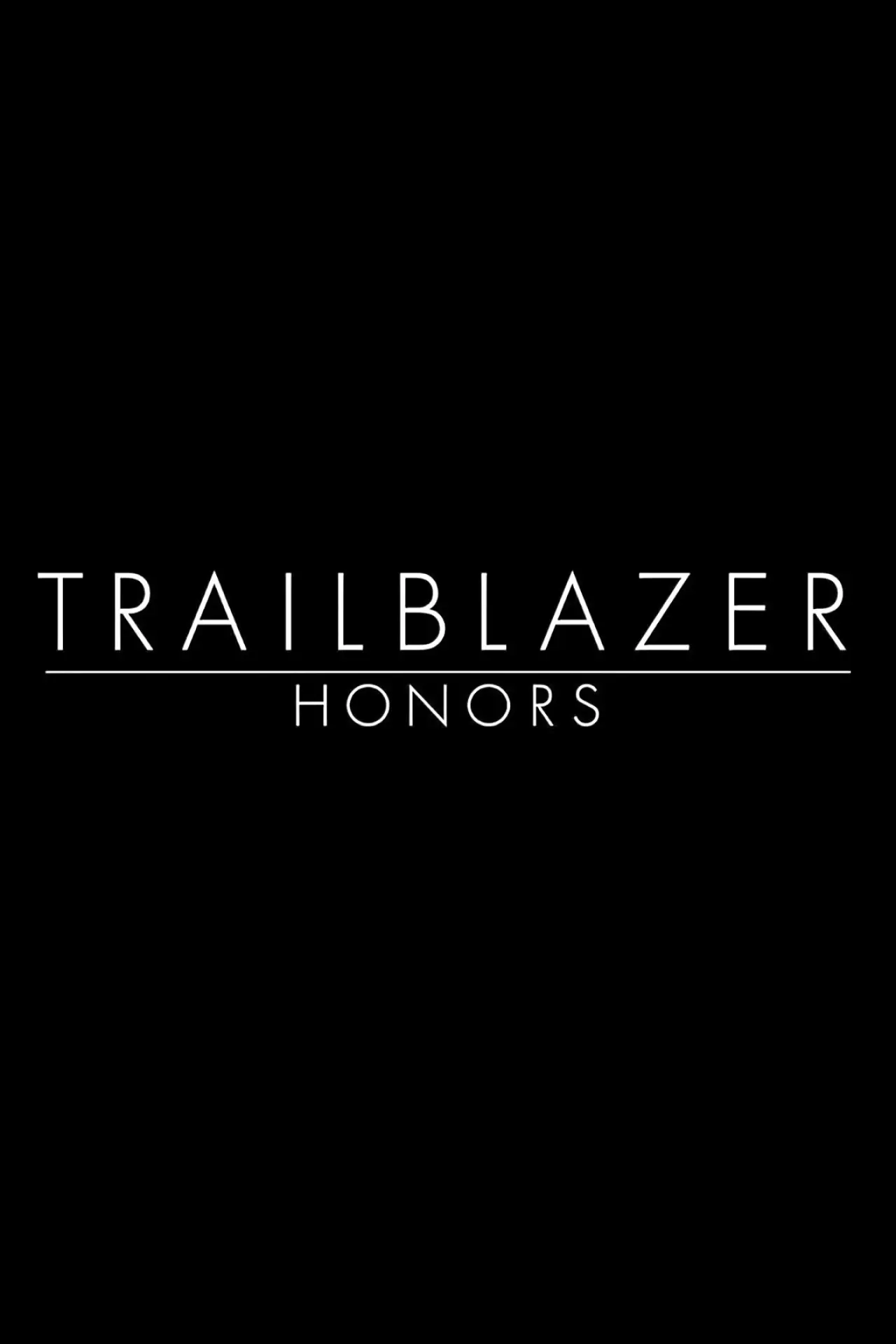 Постер до серіалу "Trailblazer Honors"
