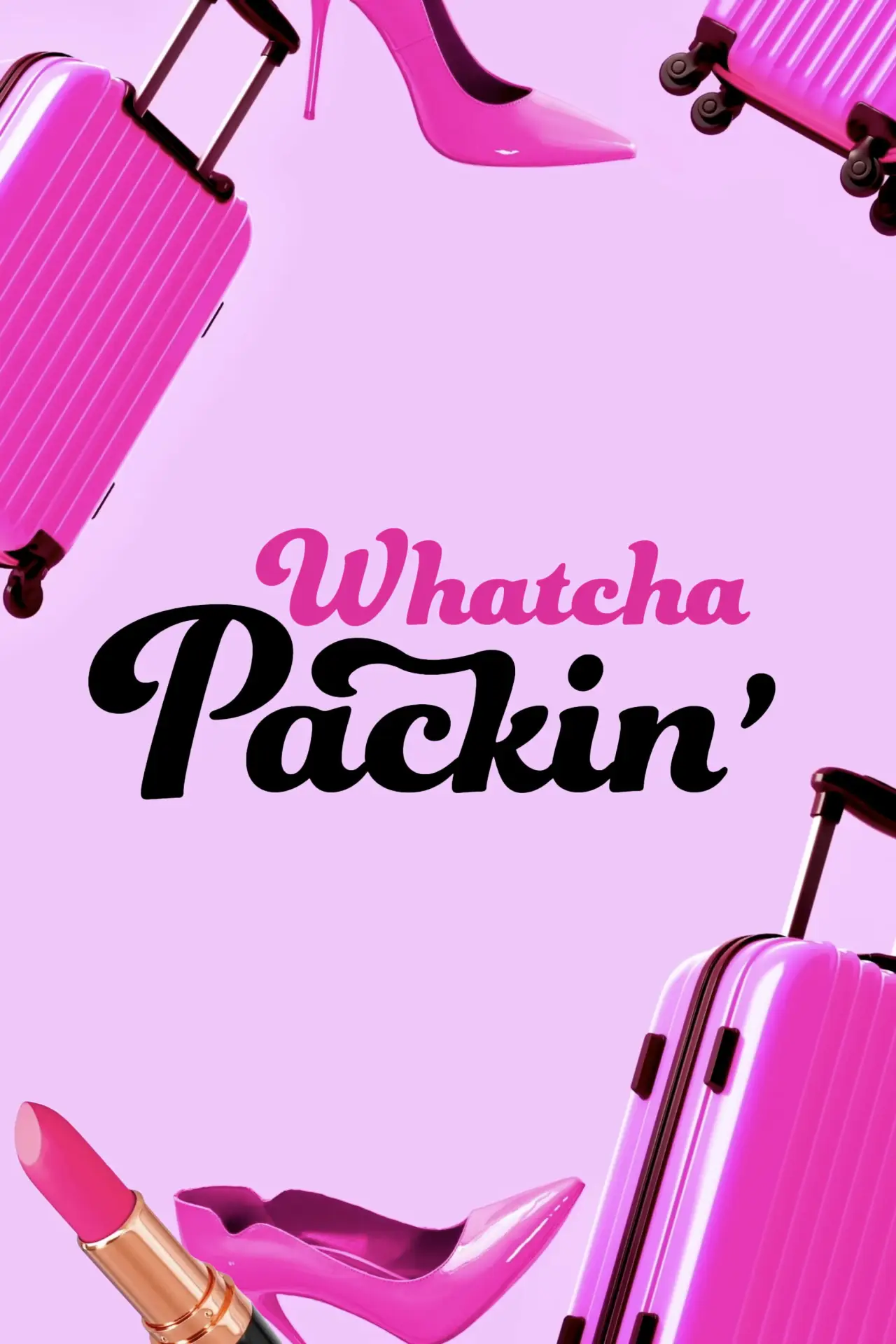 Постер к сериалу "Whatcha Packin