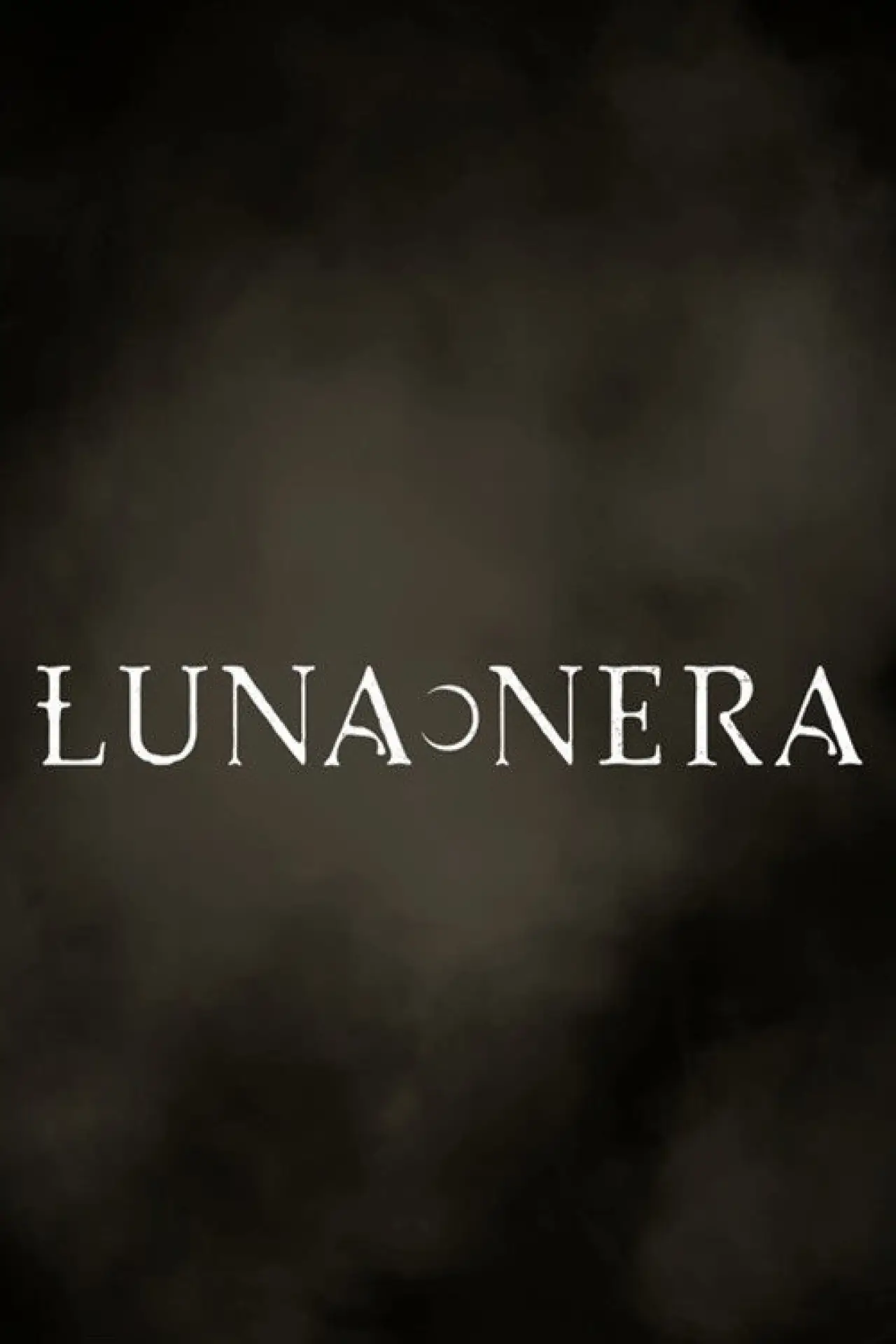 Постер до серіалу "Luna Nera"