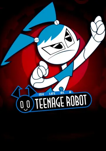 Постер до серіалу "My Life as a Teenage Robot" #1406024