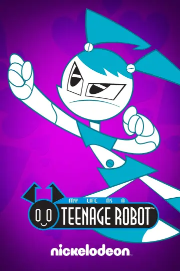 Постер до серіалу "My Life as a Teenage Robot" #1406025