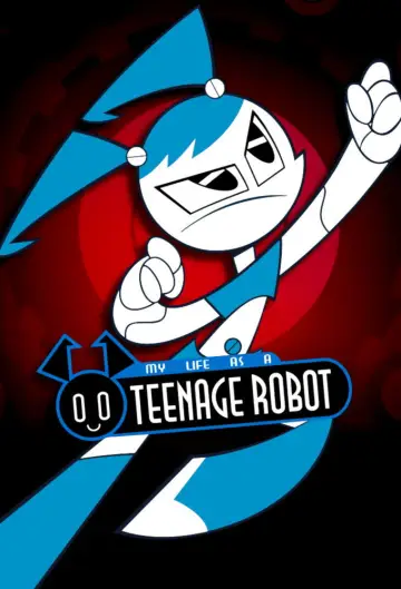 Постер до серіалу "My Life as a Teenage Robot" #1406027