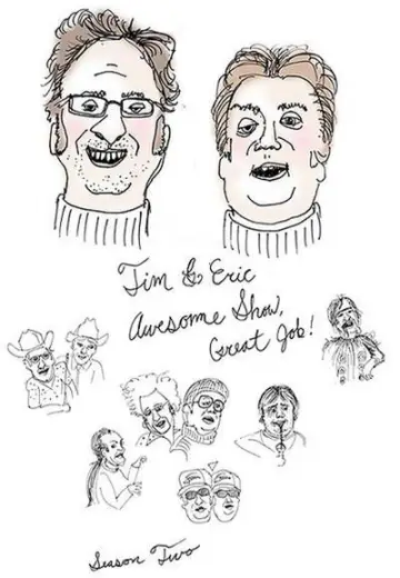 Постер до серіалу "Tim and Eric Awesome Show, Great Job!" #1695588