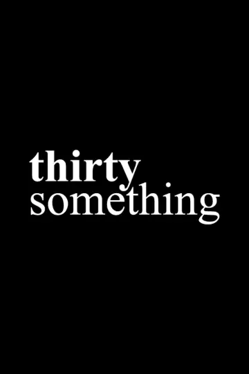Постер к сериалу "thirtysomething" #1372480