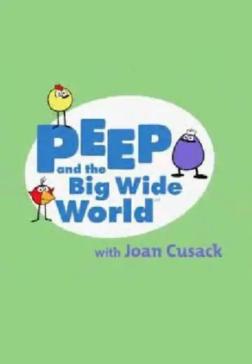 Постер до серіалу "Peep and the Big Wide World" #1701721