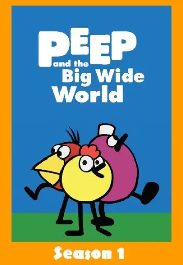 Постер до серіалу "Peep and the Big Wide World" #1701722