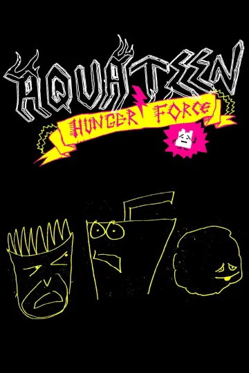 Постер до серіалу "Aqua Teen Hunger Force" #1306441