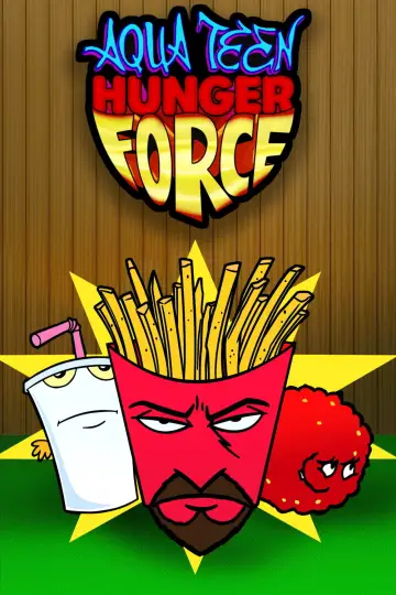 Постер до серіалу "Aqua Teen Hunger Force" #1306445