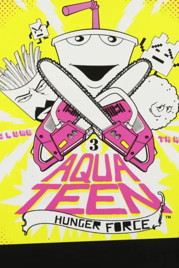 Постер до серіалу "Aqua Teen Hunger Force" #1689381