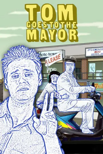 Tom Goes to the Mayor постер