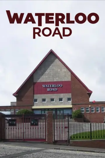 Постер до серіалу "Waterloo Road" #1601167