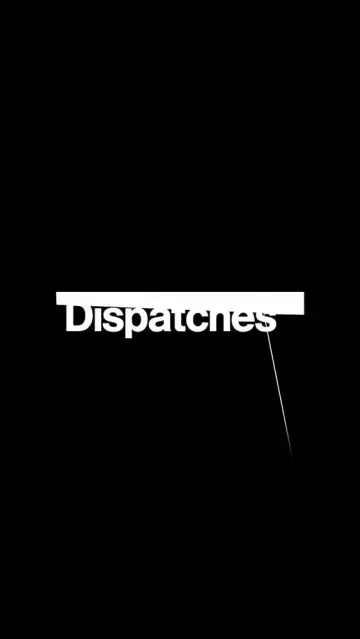 Постер до серіалу "Dispatches" #1325695