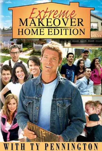 Extreme Makeover: Home Edition постер