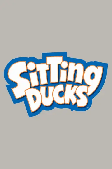 Постер до серіалу "Sitting Ducks" #1721345