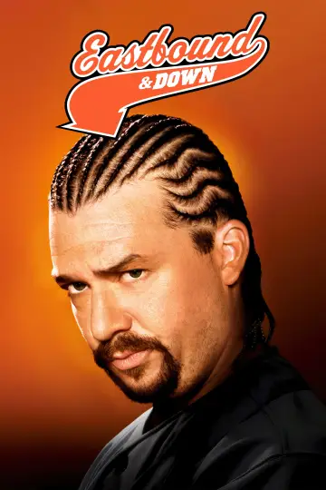 Постер до серіалу "Eastbound & Down" #1407946