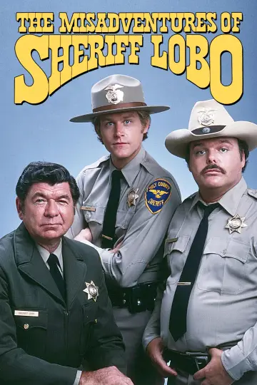 The Misadventures of Sheriff Lobo постер