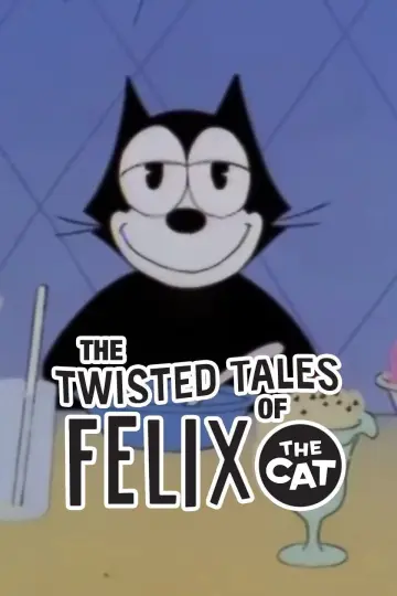 Постер до серіалу "The Twisted Tales of Felix the Cat" #1435256