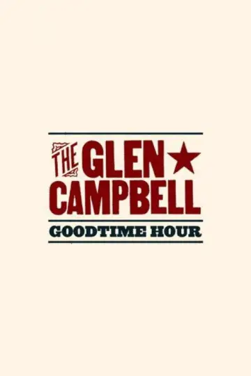 The Glen Campbell Goodtime Hour постер
