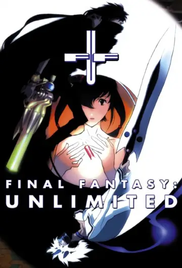 ファイナルファンタジー：アンリミテッド постер