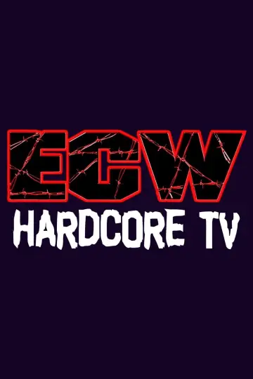 Постер до серіалу "ECW Hardcore TV" #1331248