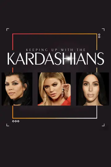 Постер до серіалу "Keeping Up with the Kardashians" #1323281