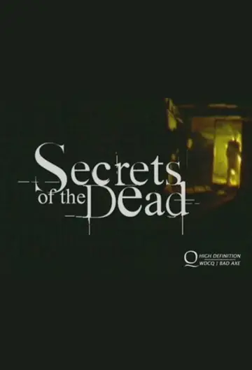 Постер к сериалу "Secrets of the Dead" #1396144